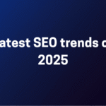 latest seo trends