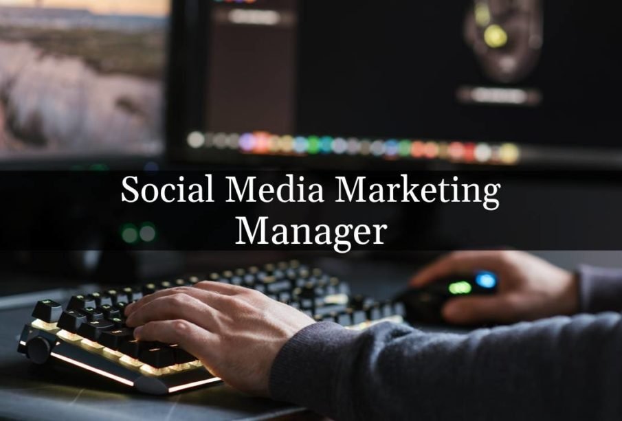 Social Media Marketing Manager