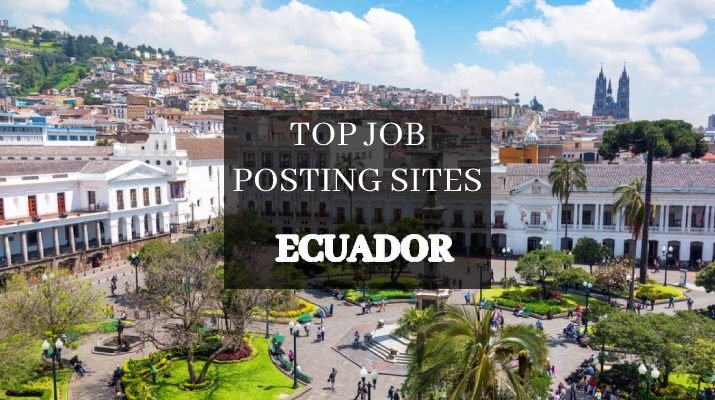 Top Job Posting Sites East Ecuador