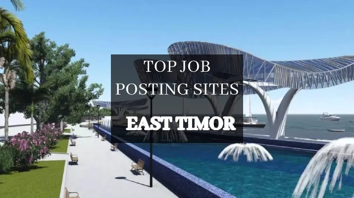 Top Job Posting Sites East Timor